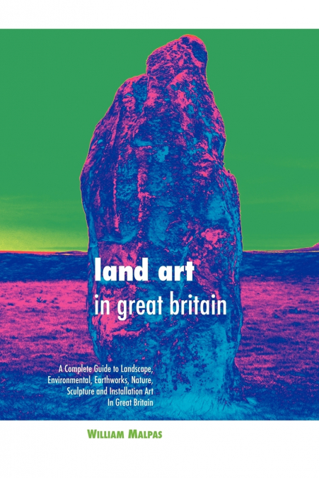Land Art in Great Britain