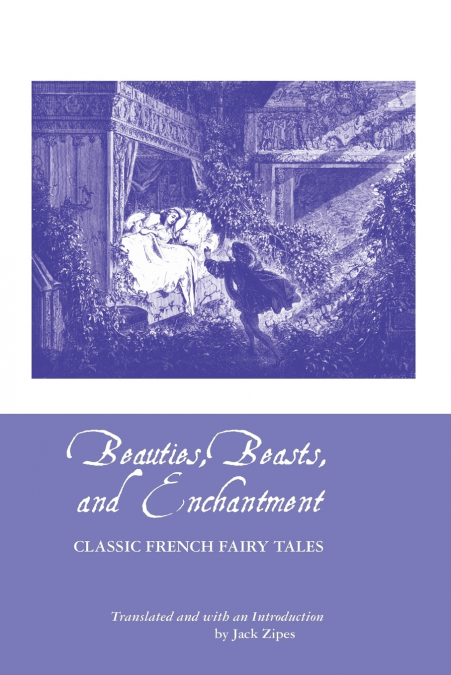 BEAUTIES, BEASTS AND ENCHANTMENT