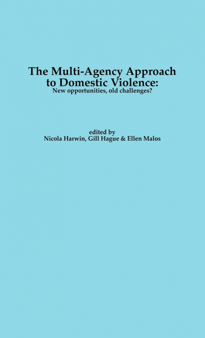 The Multi-Agency Approach to Domestic Violence