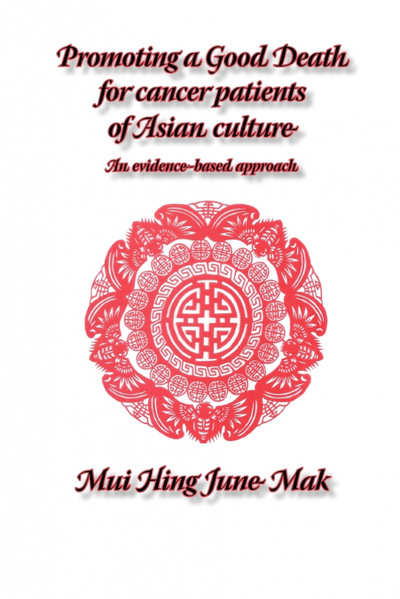 Promoting a good death for cancer patients of Asian culture