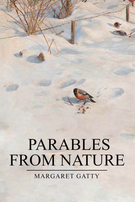 Parables from Nature