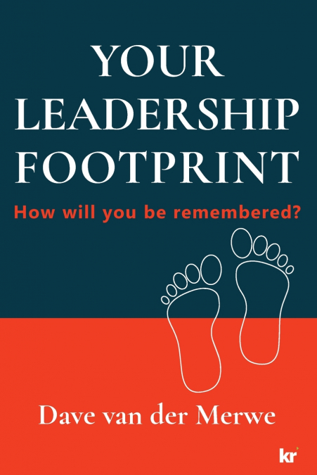 YOUR LEADERSHIP FOOTPRINT - 2025 Updated Edition