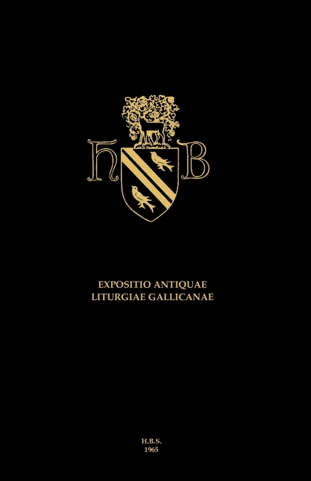 Expositio Antiquae Liturgiae Gallicanae