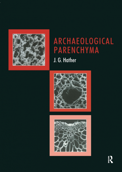 Archaeological Parenchyma