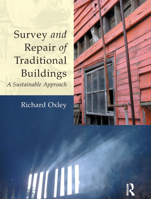 Survey and Repair of Traditional Buildings