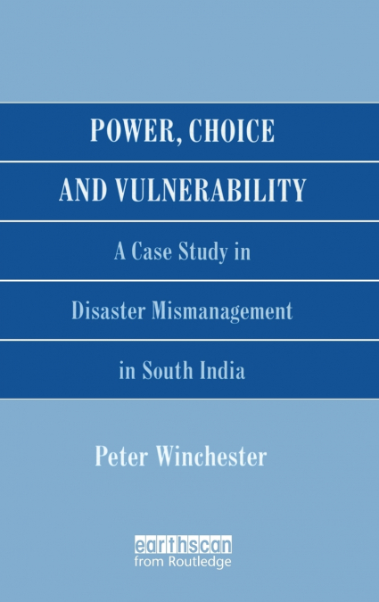 Power, Choice and Vulnerability