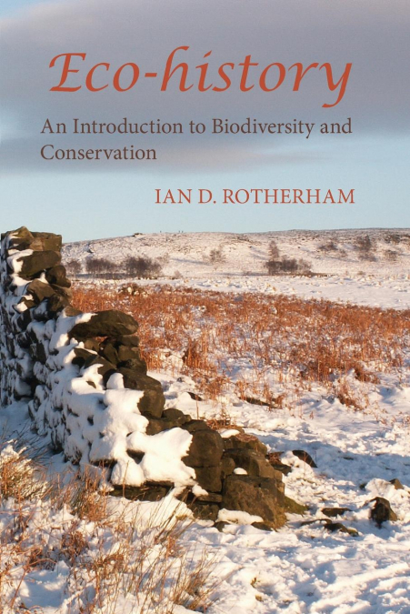 Eco-History. an Introduction to Biodiversity and Conservation.