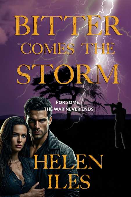 Bitter Comes the Storm