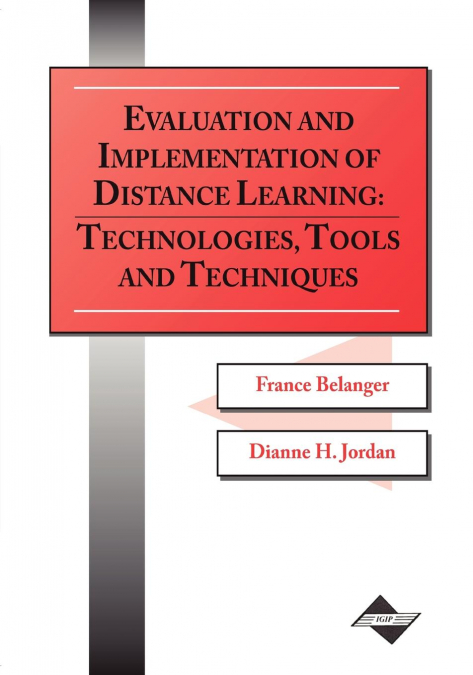 Evaluation and Implementation of Distance Learning