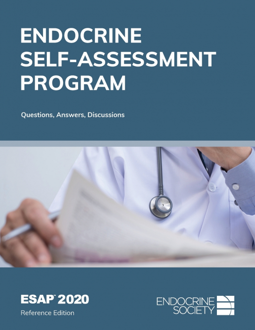 ESAP 2020 Endocrine Self-Assessment Program Questions, Answers, Discussions