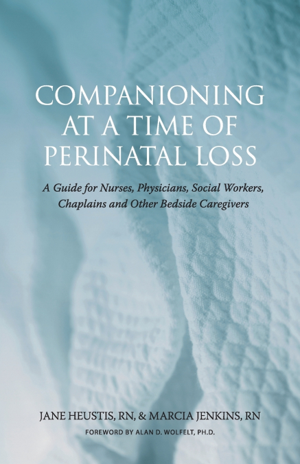Companioning at a Time of Perinatal Loss