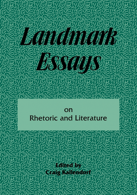 Landmark Essays on Rhetoric and Literature
