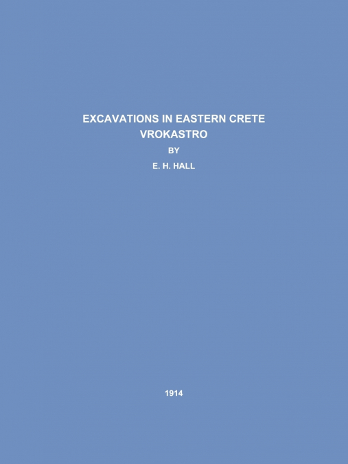 Excavations in Eastern Crete