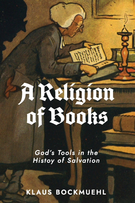 A Religion of Books