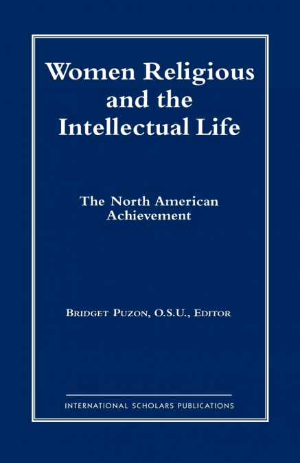 Women Religious and the Intellectual Life