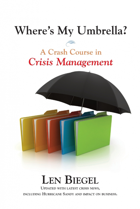 Where’s My Umbrella, a Crash Course in Crisis Management