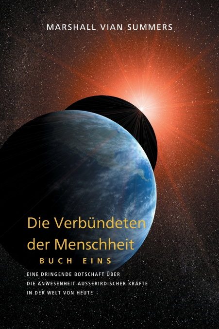DIE VERBÜNDETEN DER MENSCHHEIT, BUCH EINS (The Allies of Humanity, Book One - German Edition)