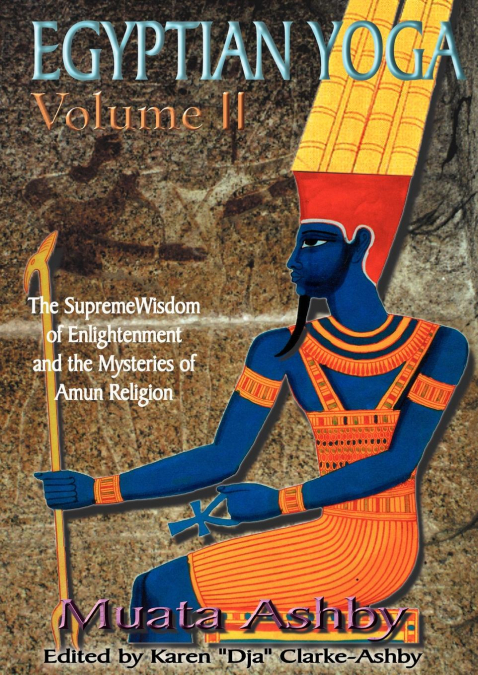 Egyptian Yoga Volume 2