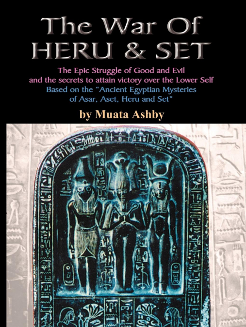 The War of Heru and Set