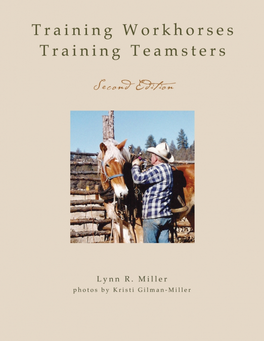 Training Workhorses / Training Teamsters