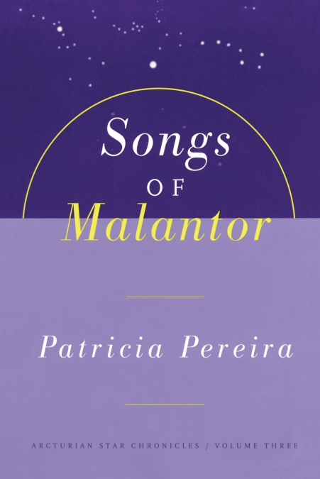 The Songs of Malantor