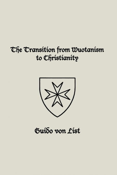 The Transition from Wuotanism to Christianity