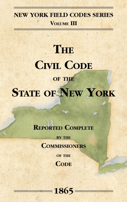 The Civil Code of the State of New York