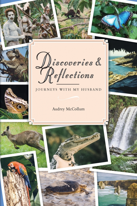 Discoveries and Reflections