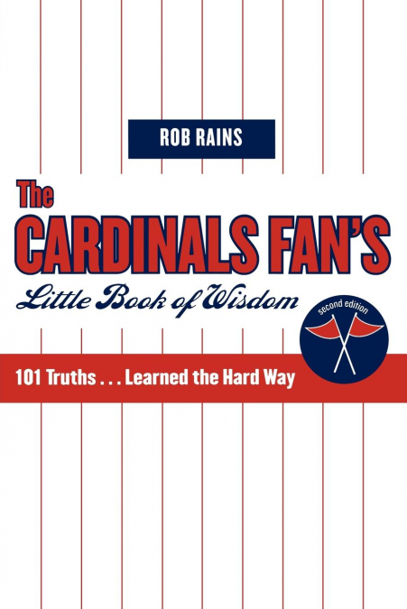 The Cardinals Fan’s Little Book of Wisdom