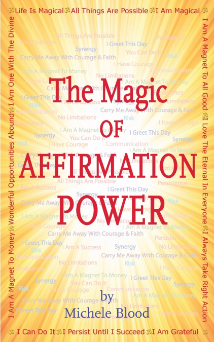 The Magic Of Affirmation Power