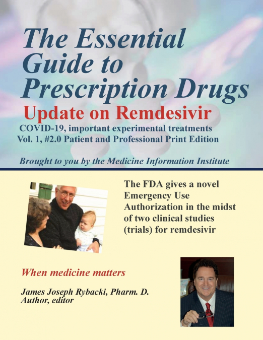 The Essential Guide to Prescription Drugs, Update on Remdesivir