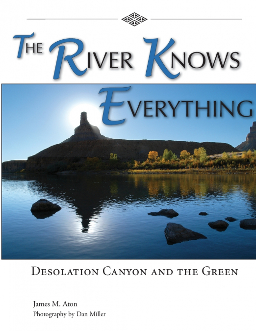 The River Knows Everything