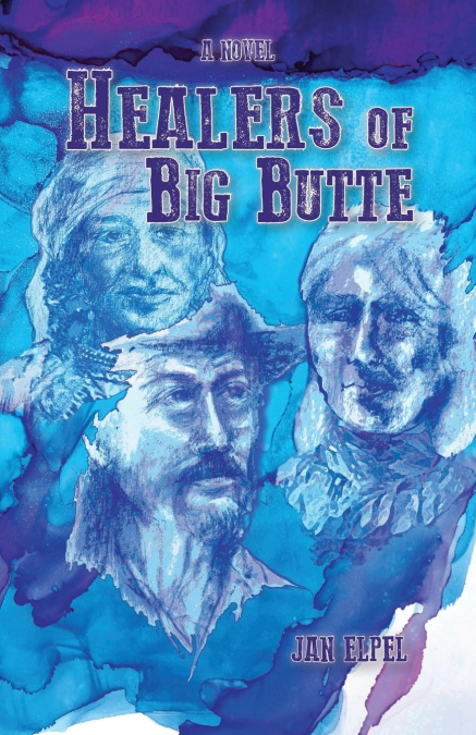 Healers of Big Butte