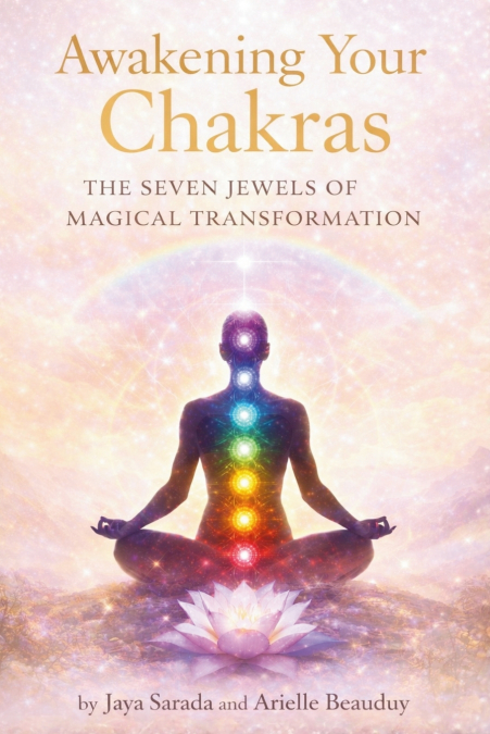 Awakening Your  Chakras