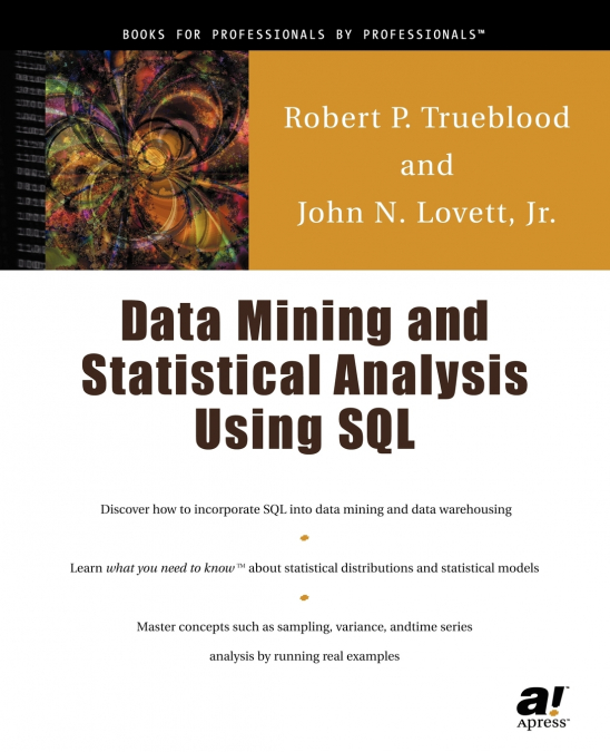 Data Mining & Statistical Analysis Using SQL