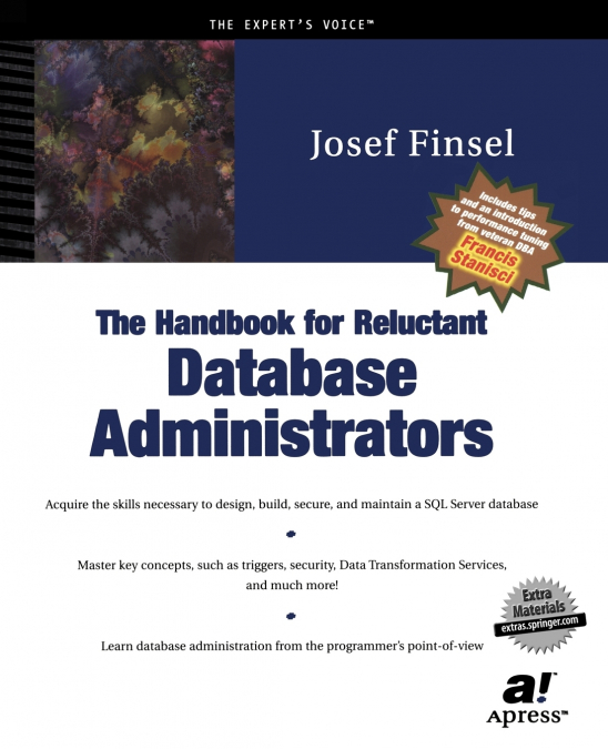 The Handbook for Reluctant Database Administrators