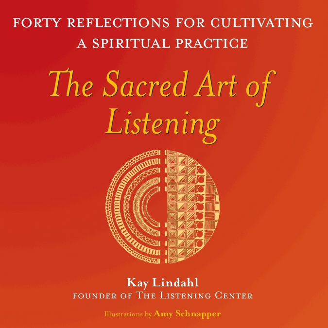 The Sacred Art of Listening