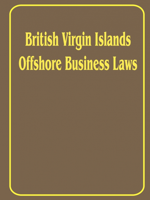 British Virgin Islands Offshore Business Laws