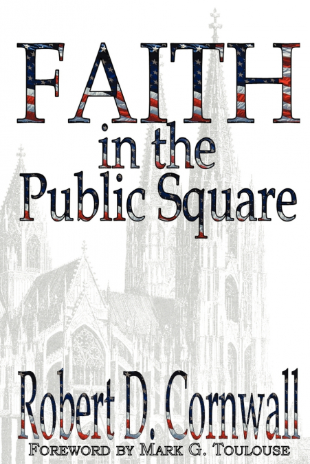 Faith in the Public Square
