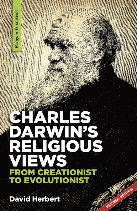 Charles Darwin’s religious views