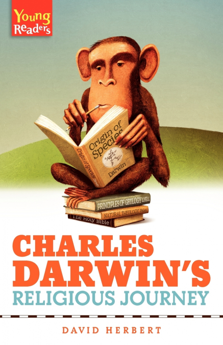 Charles Darwin’s Religious Journey