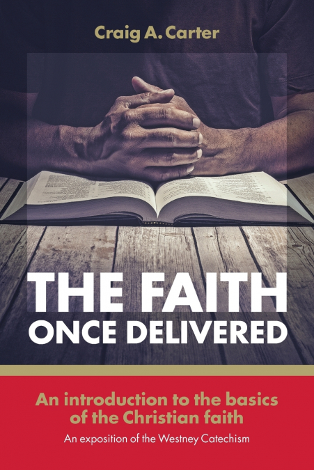 The faith once delivered
