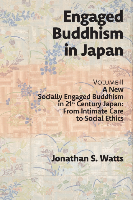 Engaged Buddhism in Japan, volume 2