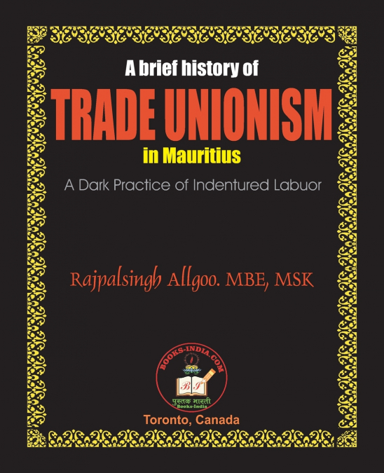 A Brief History of Trade Unionism in Mauritius