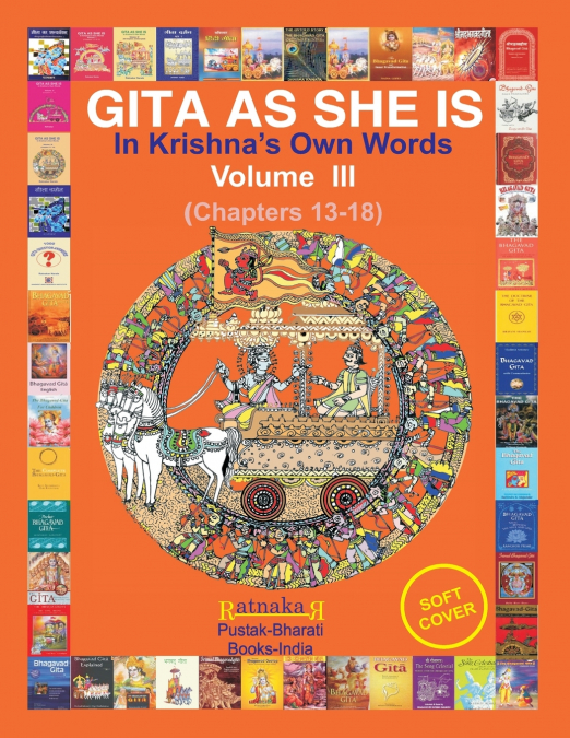 Gita As She Is, In Krishna’s Own Words, Vol III