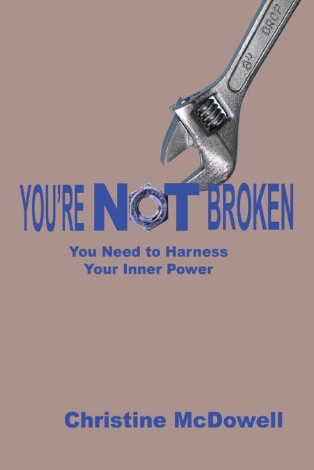 You’re Not Broken