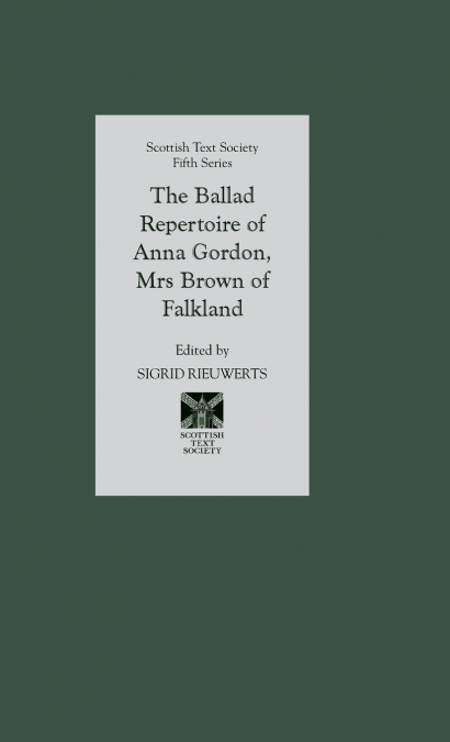 Ballad Repertoire of Anna Gordon, Mrs Brown of Falkland
