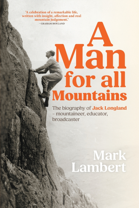 A Man for All Mountains