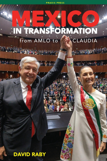 Mexico in Transformation - from AMLO to Claudia