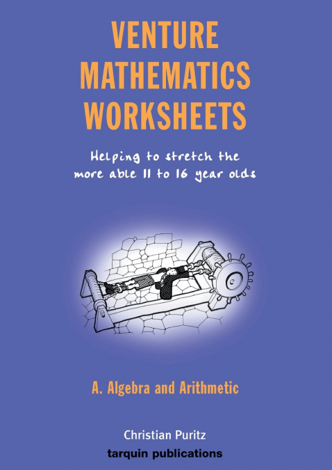 Venture Mathematics Worksheets - Algebra and Arithmetic